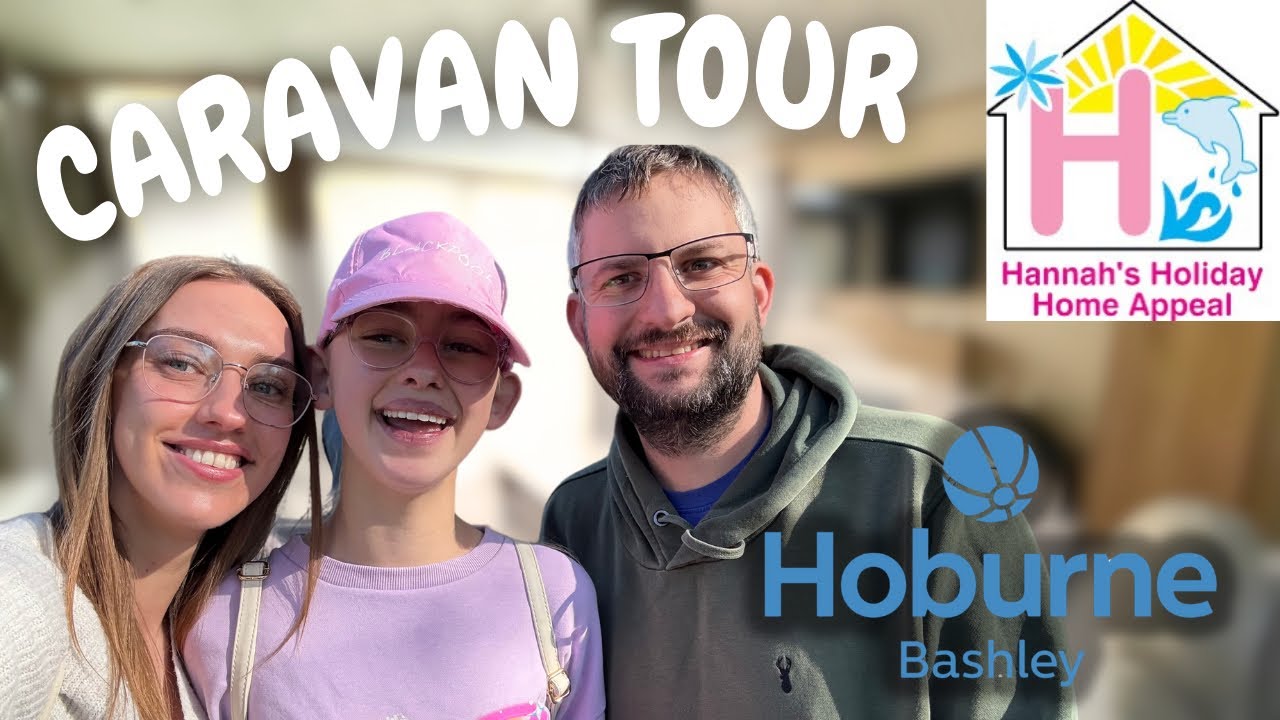 Checking in & Tour - Hannah’s Holiday Home Appeal Caravan | Hoburn Bashley, The New Forest