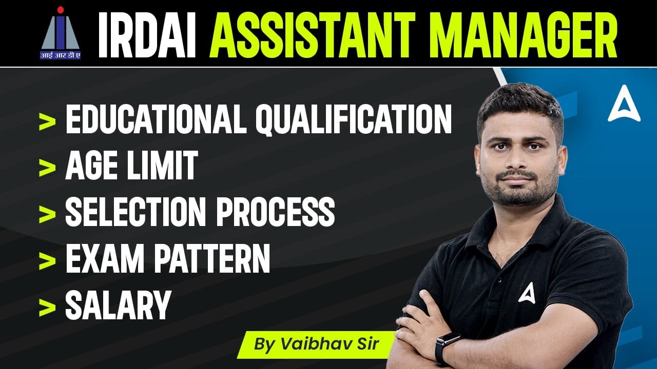 IRDAI NOTIFICATION 2024 | IRDAI ASSISTANT MANAGER EDUCATIONAL QUALIFICATION, AGE LIMIT & SALARY