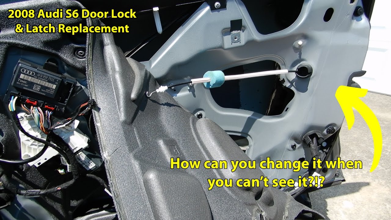 Replacing a Failing Door Lock & Latch on a 2008 Audi S6, works for A6 & RS6 C6 4F