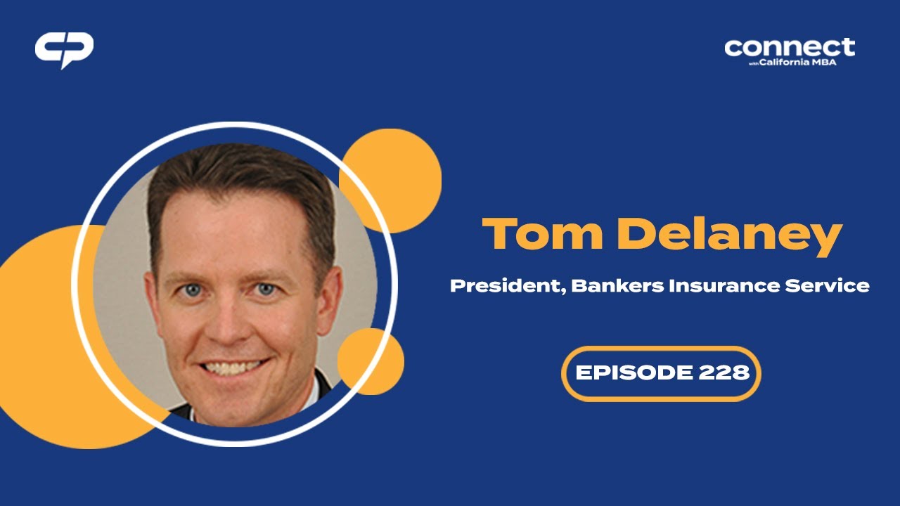 Connect with Tom&nbsp;Delaney, President,&nbsp;Bankers&nbsp;Insurance&nbsp;Service | Episode 228