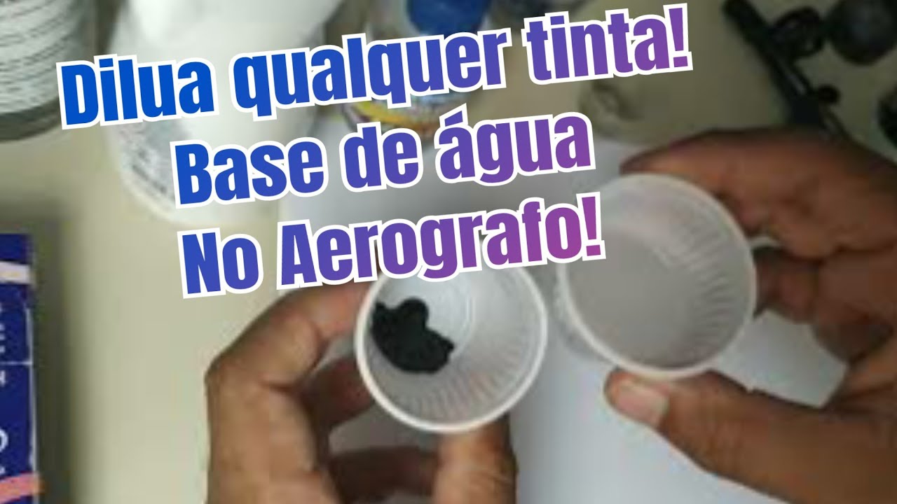 Ensinando a diluir qualquer tinta acrílica base de água no Aerografo