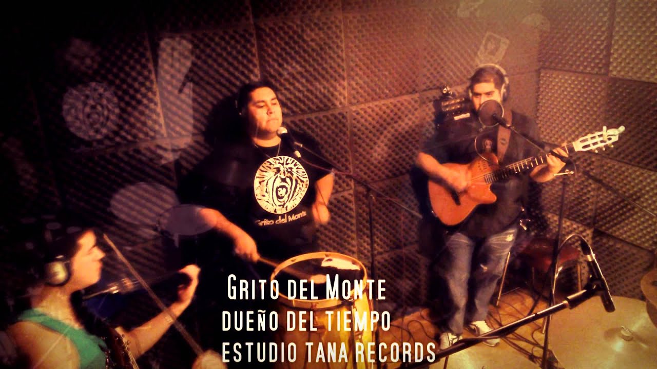 Grito del monte   (Dueño del tiempo)