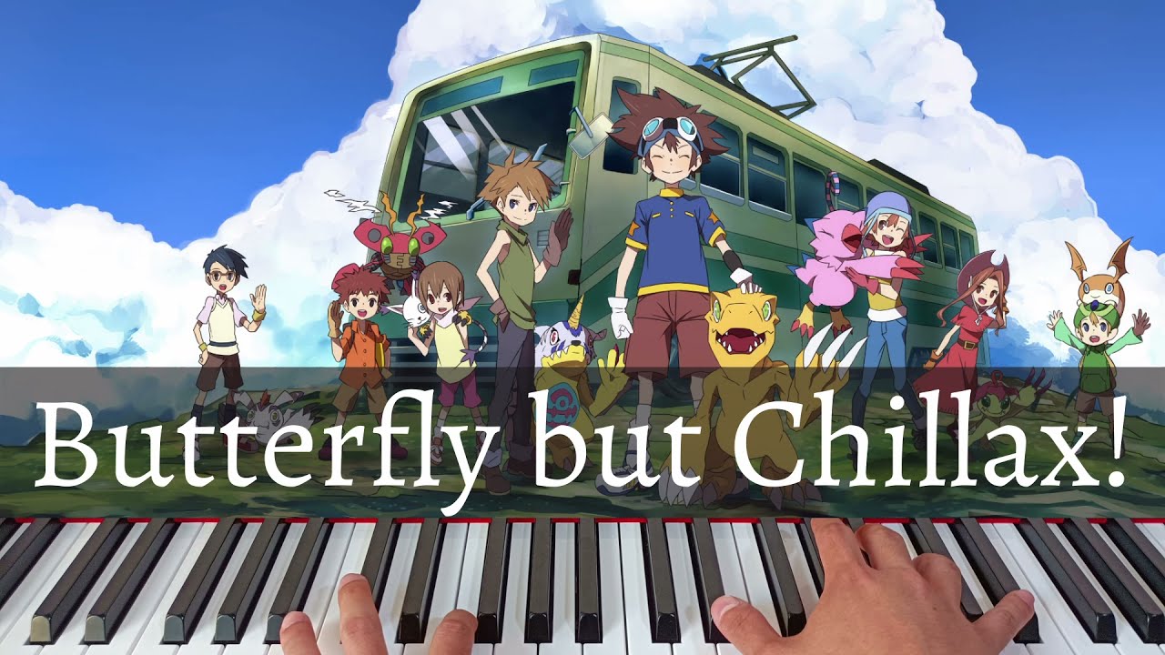 Digimon Adventure - Butterfly (Chillax Version) | Piano Cover by MrChillax