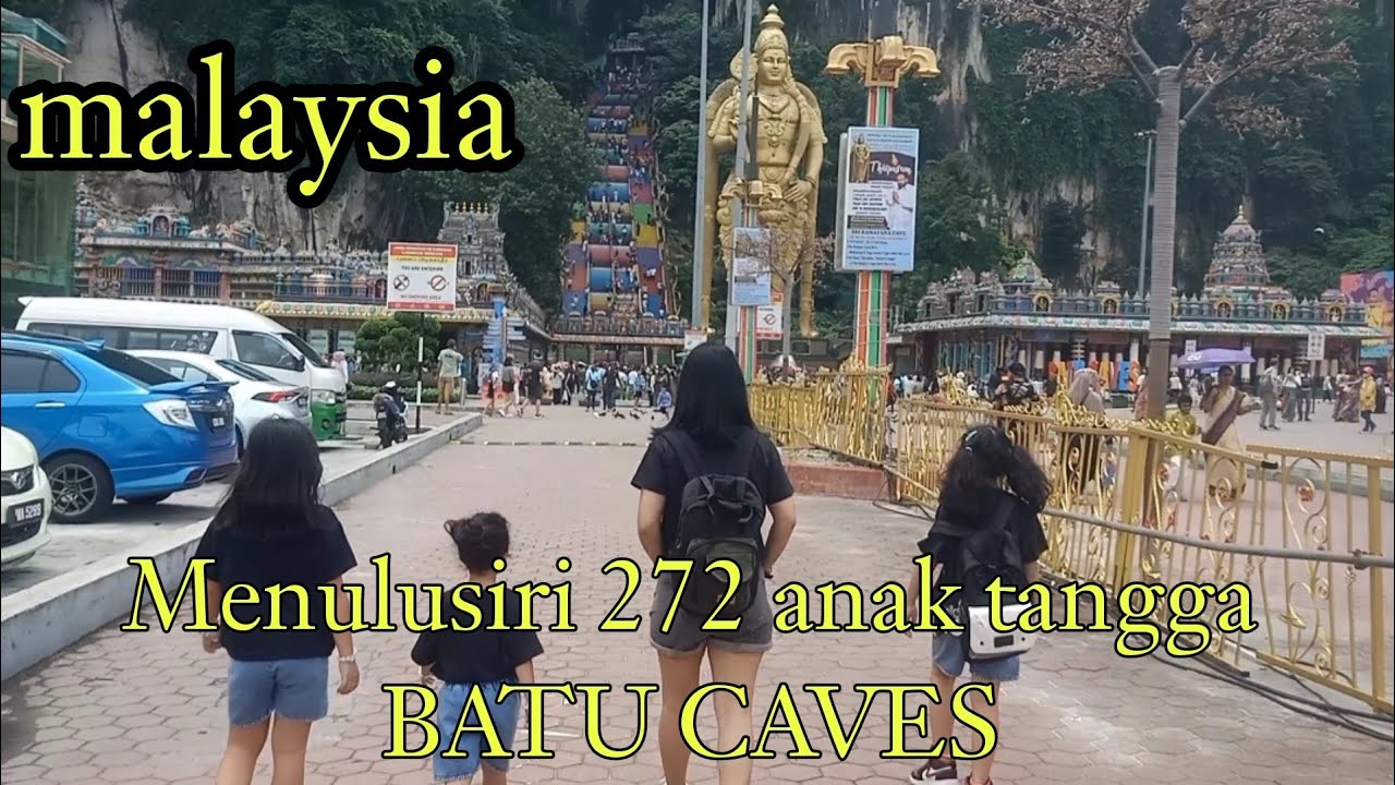 menelusuri 272 anak tangga BATU CAVES | MALAYSIA