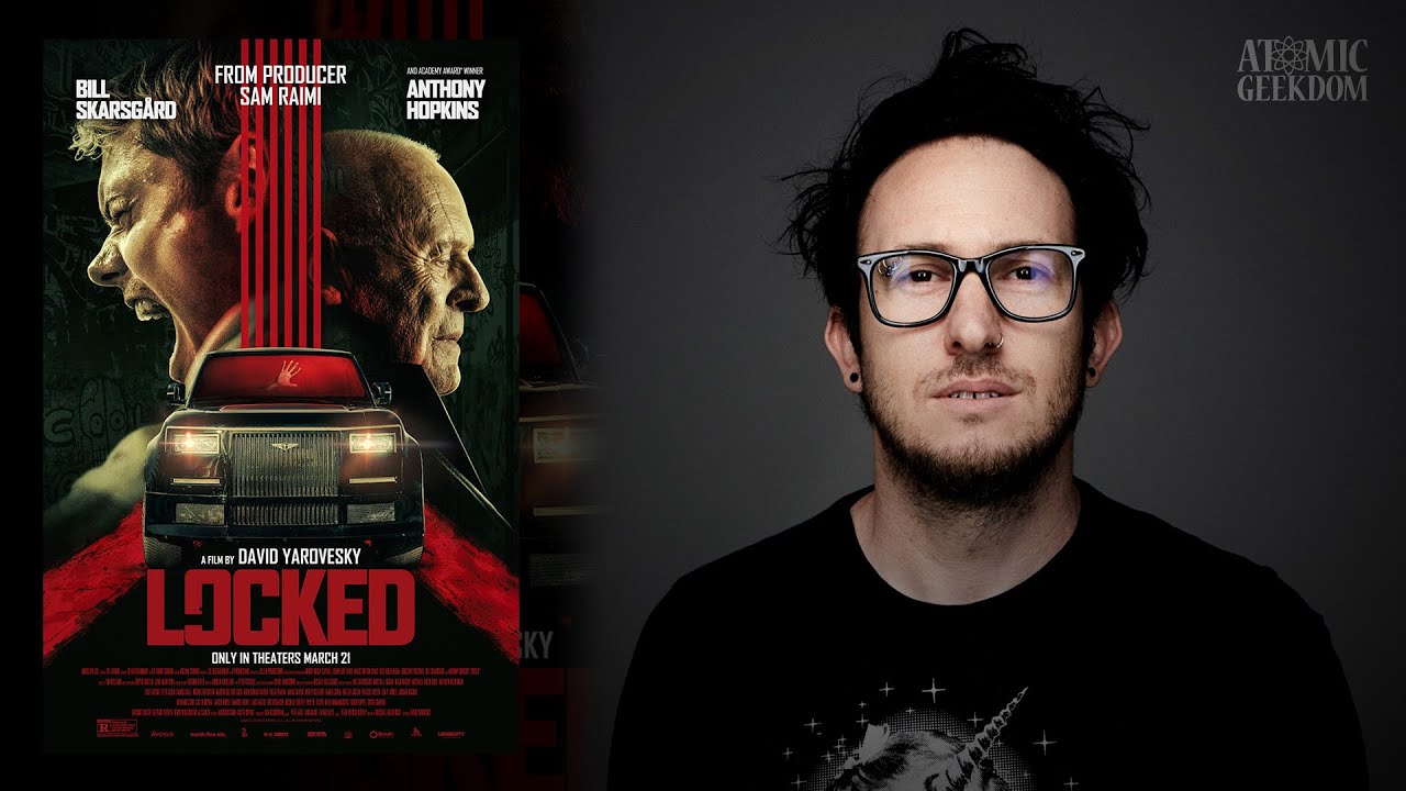 Atomic Geekdom | INTERVIEW / Locked Director David Yarovesky