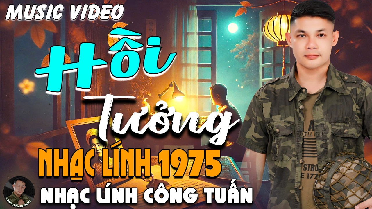HỒI TƯỞNG - GIỌNG CA ĐỘC LẠ CÔNG TUẤN ➤ LK  Bolero Nhạc Lính 1975 Tuyển Chọn HAY NHẤT 2026