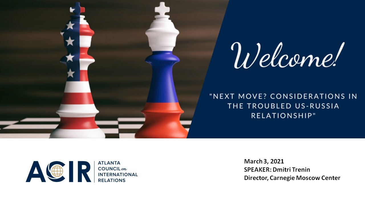 Dmitri Trenin Webinar, March 5, 2021