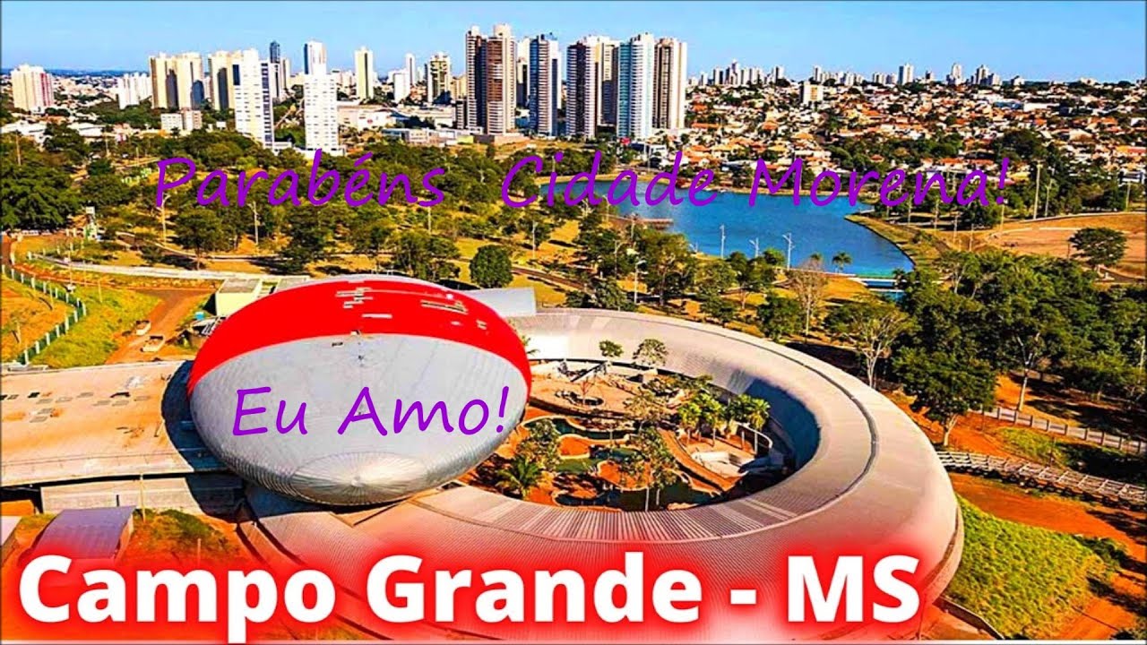 Homenagem à Campo Grande MS 126 Anos