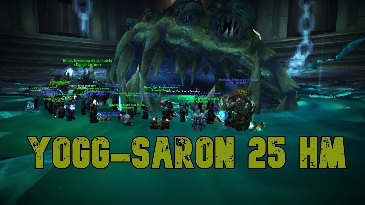 Yogg-Saron 25 Hard Mode (0 Lights) FK - Ultimo Wow