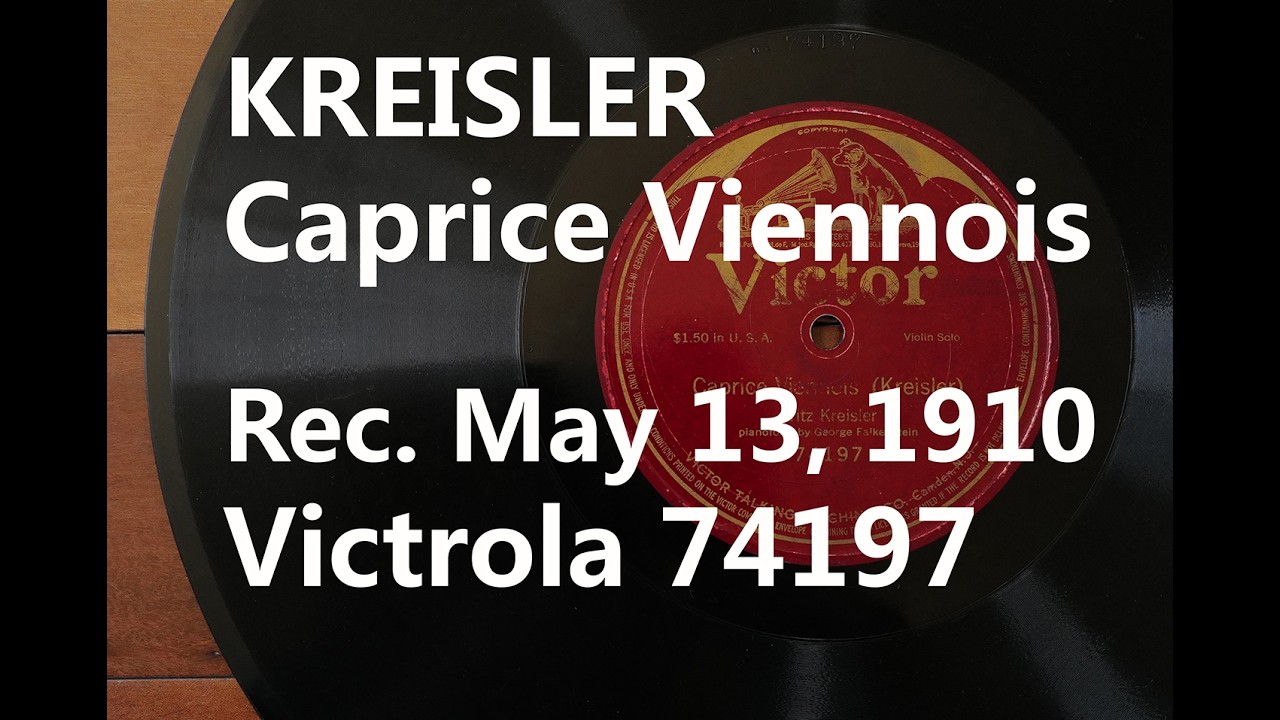 [78] Victrola 74197 Kreisler - Caprice Viennois