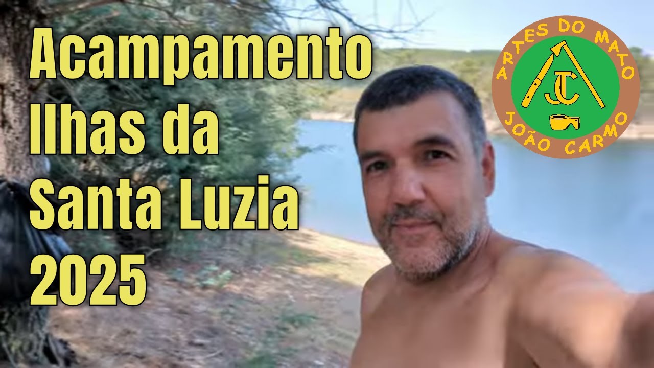 #Acampamento #Ilhas da #Santa #Luzia #2025