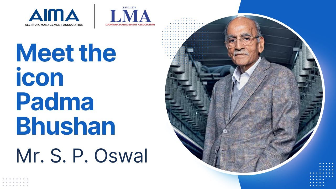 Insights from Padma Bhushan Sh. S P Oswal's Inspirational Journey at Meet the Icon session by LMA