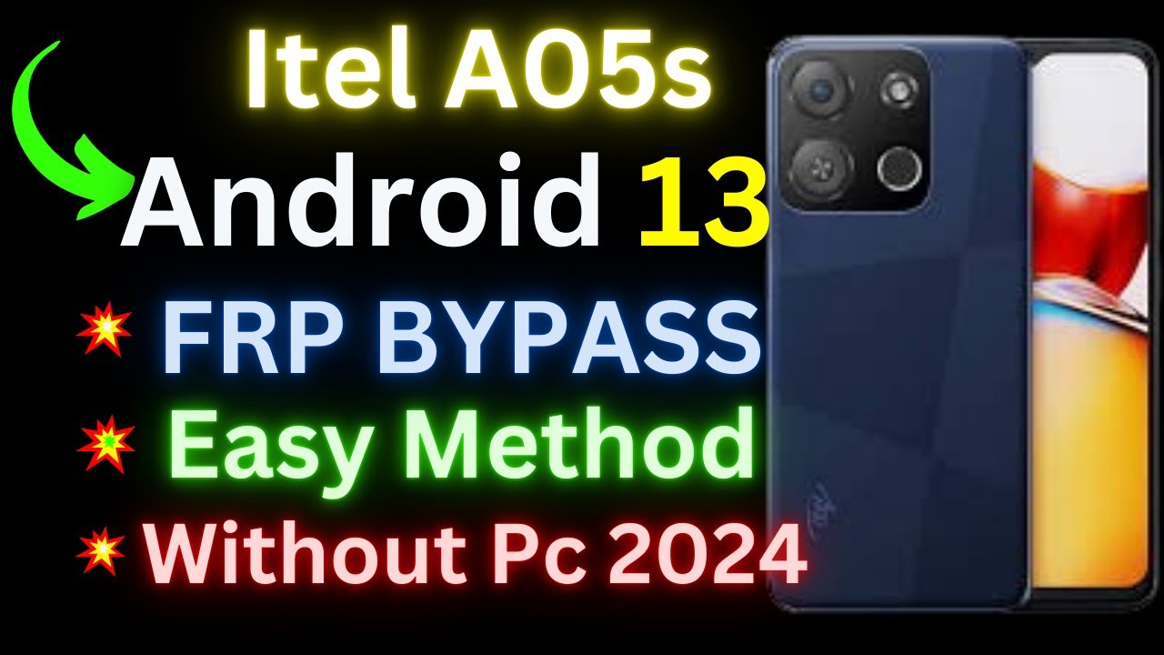 Itel A05s FRP Bypass Android 13 Without PC | Itel A663lc FRP Bypass 2024 | Itel A05s google id