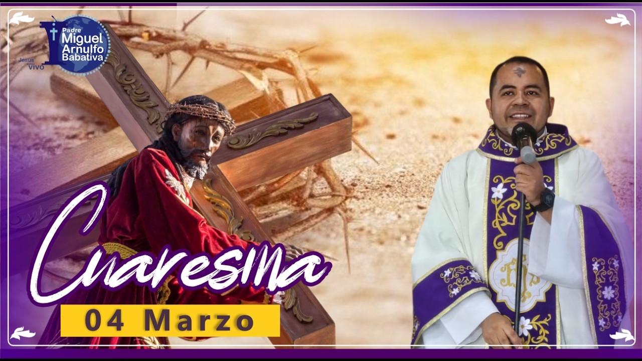 Lecturas del d&iacute;a Mi&eacute;rcoles 04 de Marzo del  2026 - Padre Miguel Arnulfo Babativa