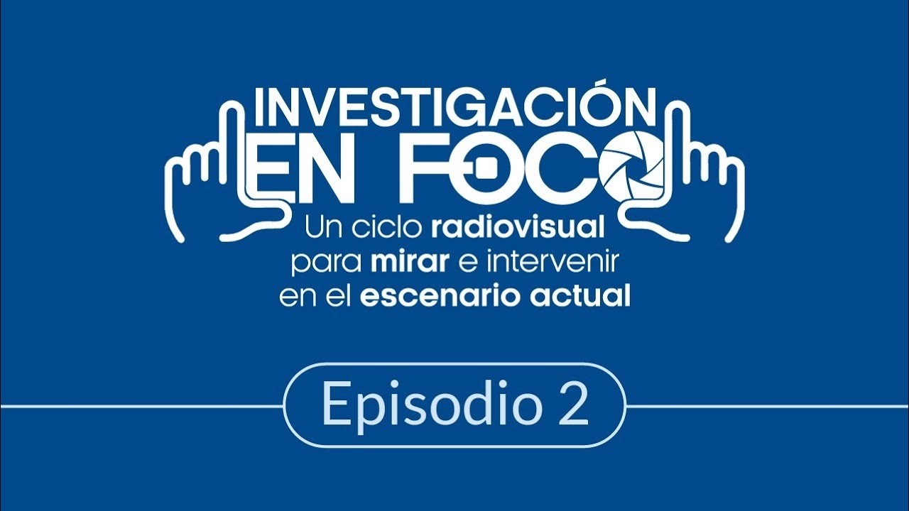 Investigación en Foco: Comunicación, educación y ambiente
