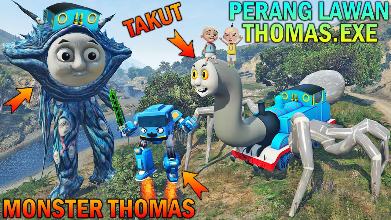 THOMAS EXE LABA - LABA PERANG LAWAN MONSTER THOMAS, UPIN IPIN TAKUT - GTA 5 BOCIL SULTAN
