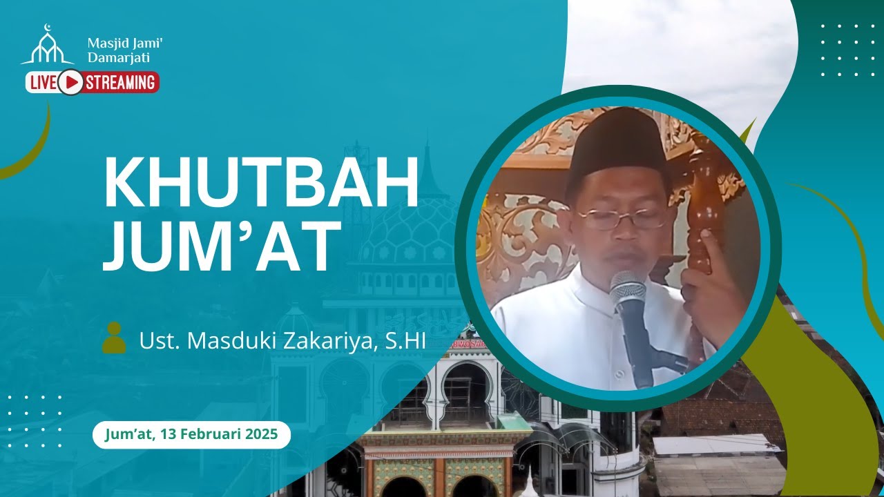 🔴 [ LIVE ] Khutbah Jum'at | Masjid Jami' Damarjati Karangrejo | 13 Februari 2026