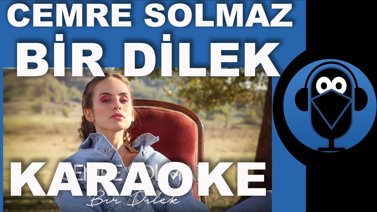 Cemre Solmaz - Bir Dilek / KARAOKE / Sözleri / Lyrics / (Cover)