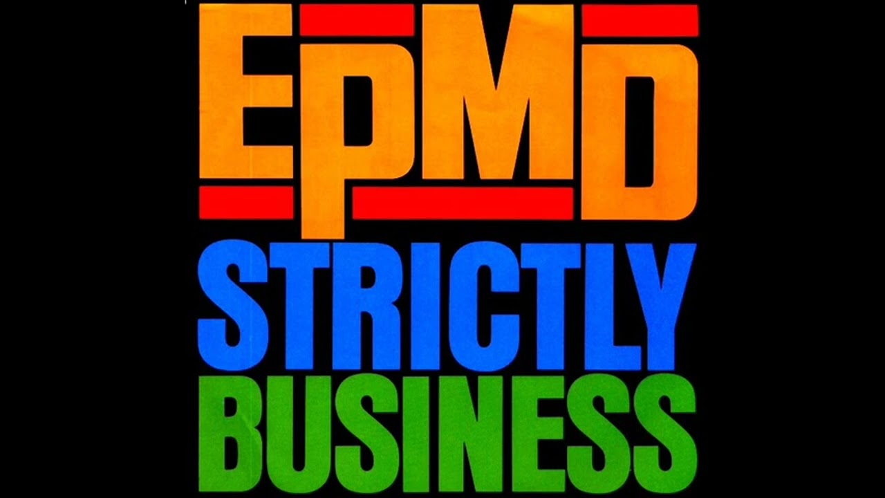 EPMD - Strictly Business (Acapella)