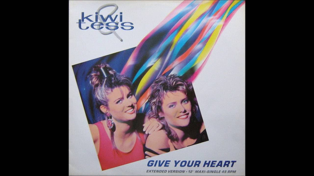 Kiwi & Tess - 1989 - Give Your Heart - Extended Version