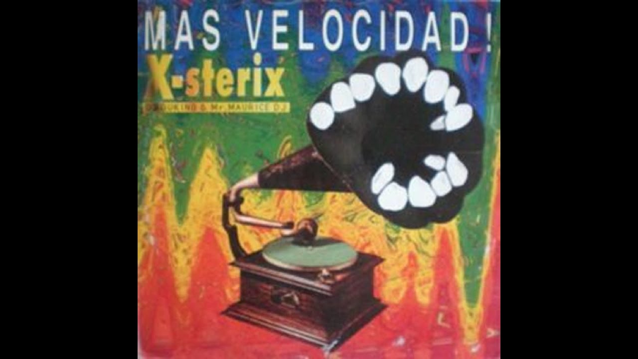 X-STERIX.(MAS VELOCIDAD!.(KALI YOOGA RMX.)(12''.)(1995.)
