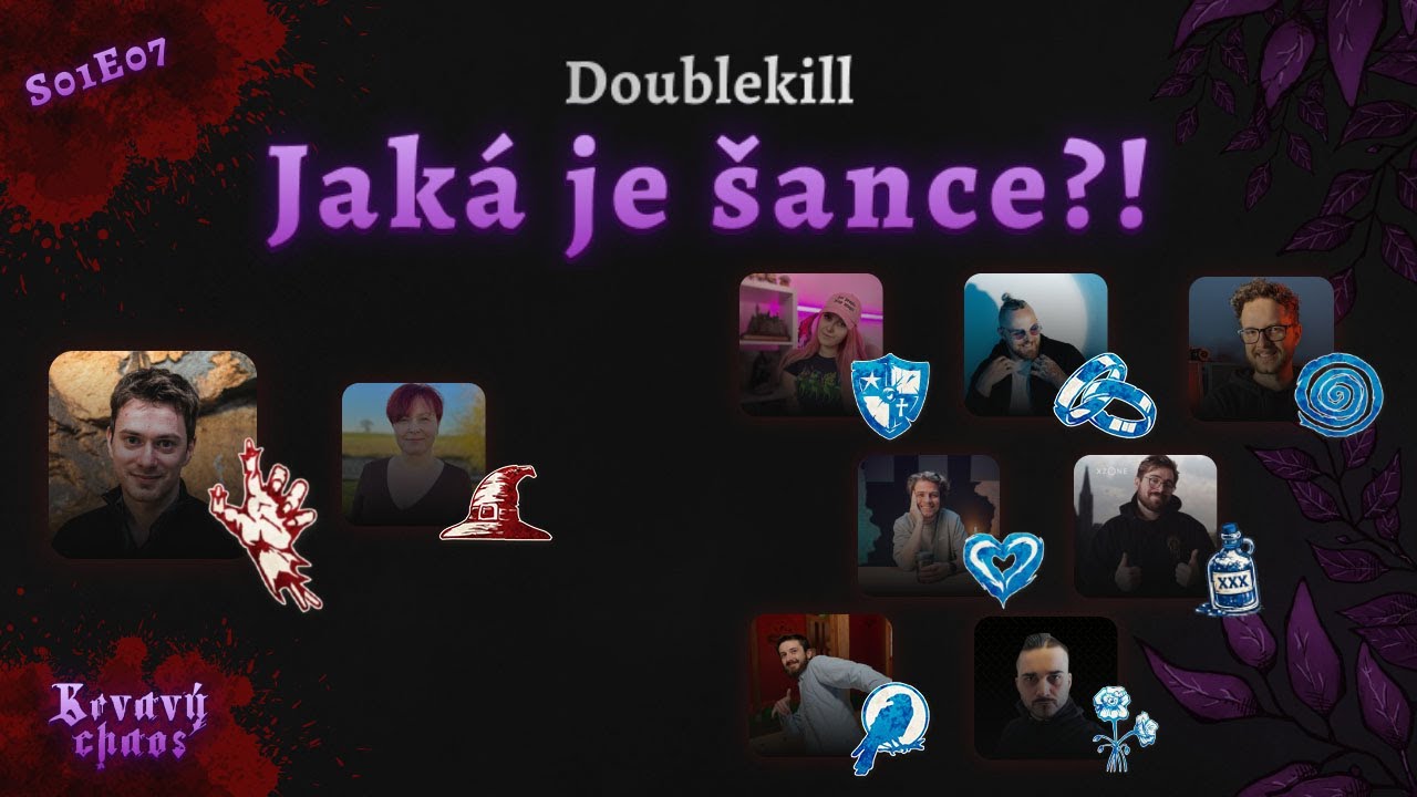 KRVAVÝ CHAOS S01E07 - Doublekill - jaká je šance?! @Herdyn @TenSterakdary@deethane@vercat9432 ​