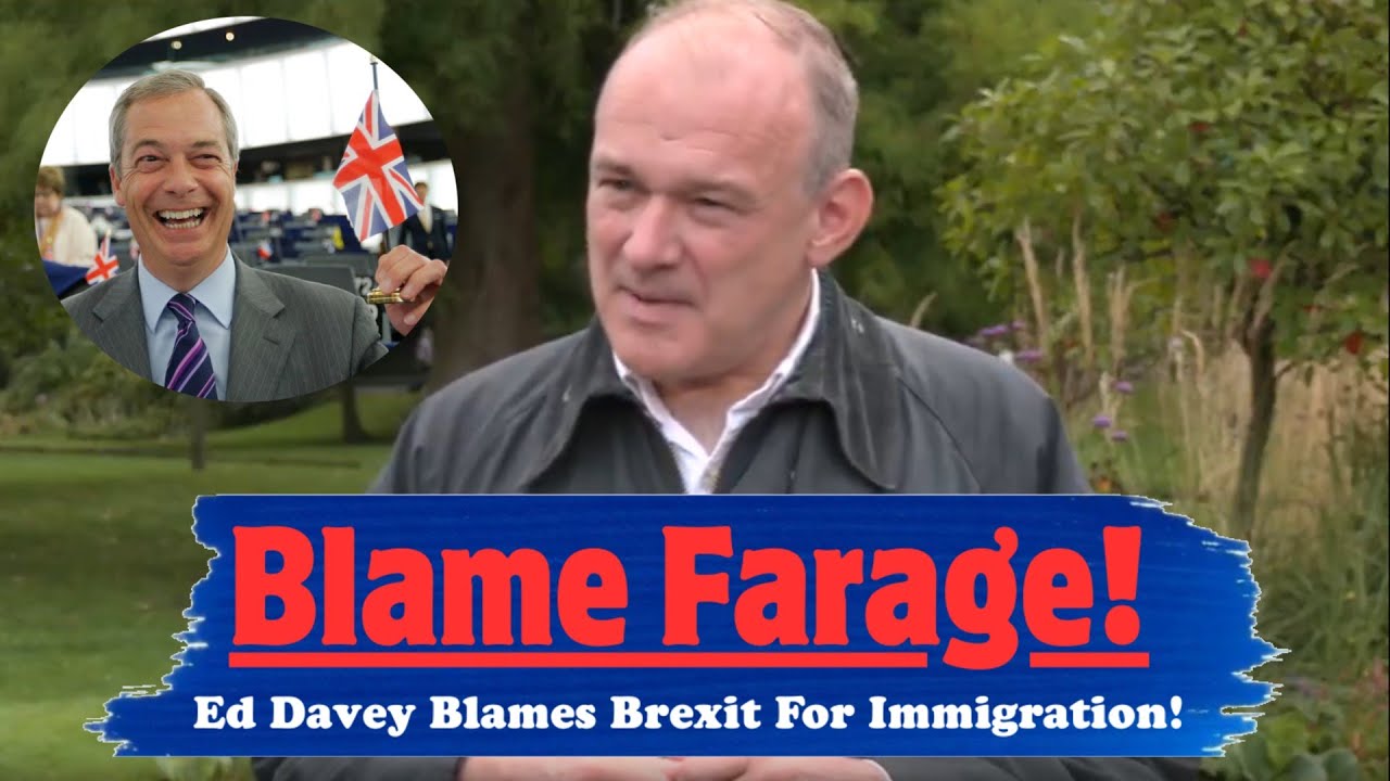 Ed Davey Calls Out NIGEL FARAGE Over Immigration And Brexit!