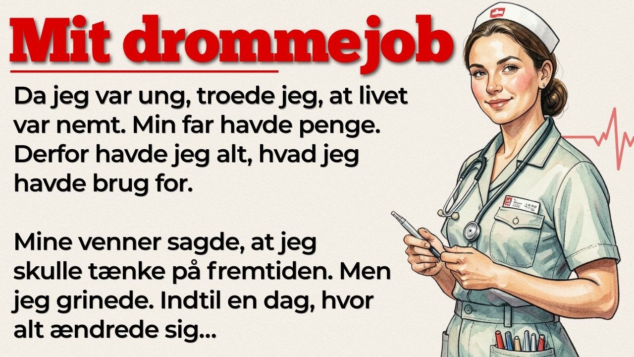 Min vej til at blive doktor | Learn Danish with Stories - Video Description