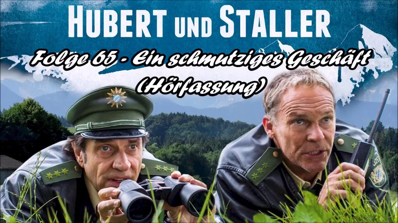 Hubert und Staller - Folge 65 - Ein schmutziges Geschäft 🎧(Hörfassung)🎧