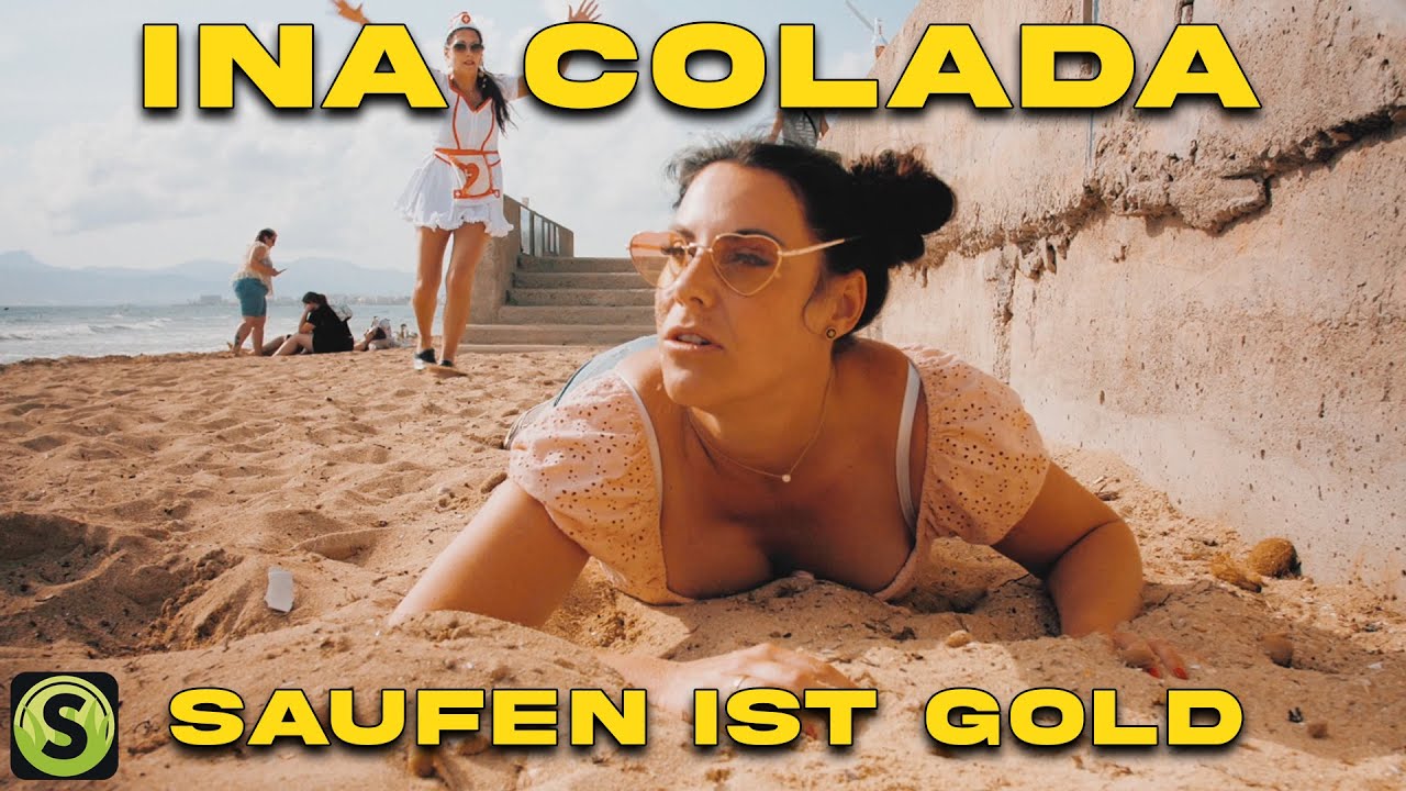 Ina Colada - Saufen ist Gold (Official Video)