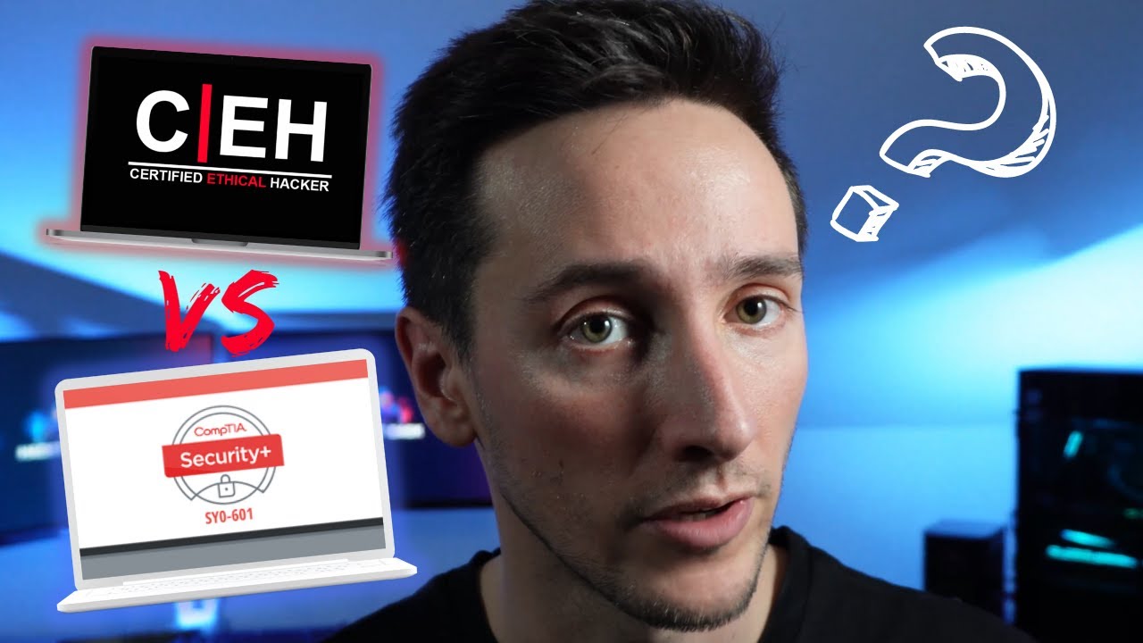 Quelle CERTIFICATION pour débuter en CYBER ? Security+ ou CEH ?