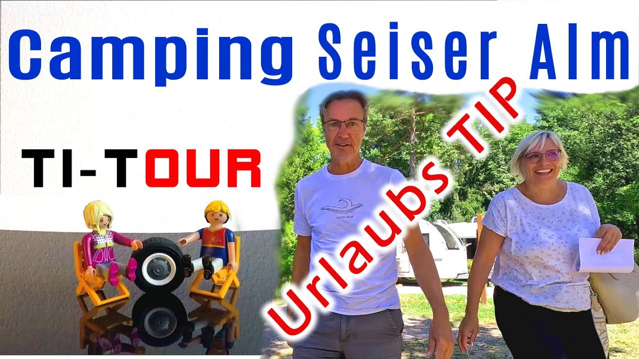 TIP / Seiser Alm Camping / ab in den Urlaub / Dolomiten
