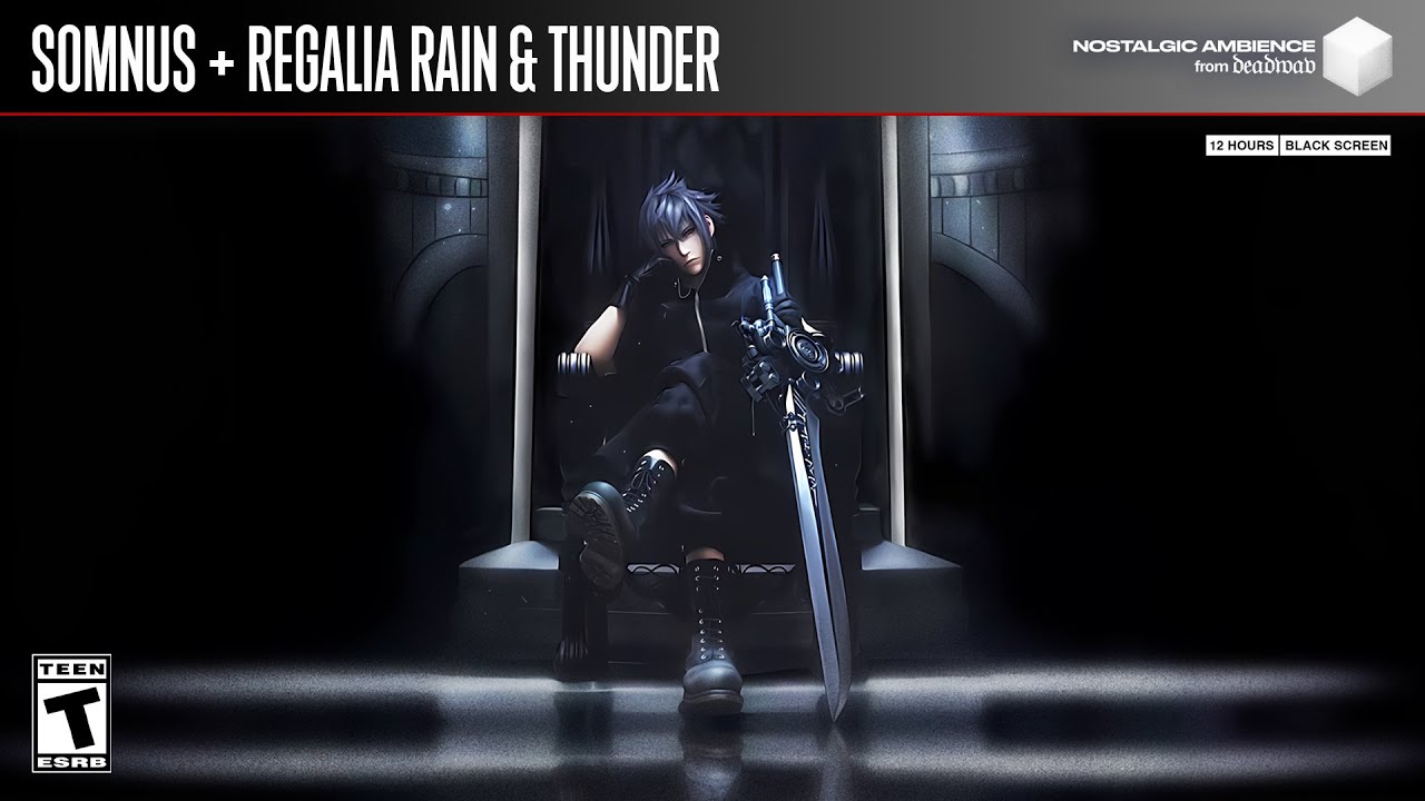Somnus + Regalia Rain & Thunder