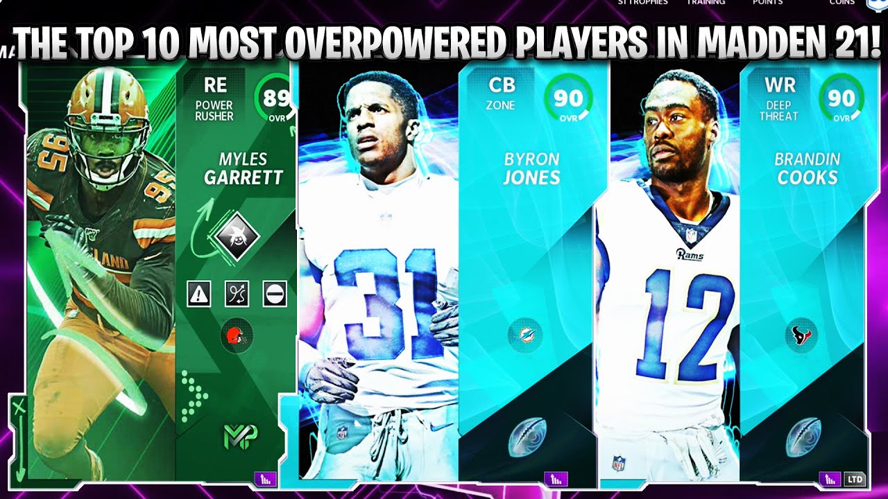 THE TOP 10 MOST OVERPOWERED PLAYERS YOU NEED RIGHT NOW IN MADDEN 21! | MADDEN 21 ULTIMATE TEAM
