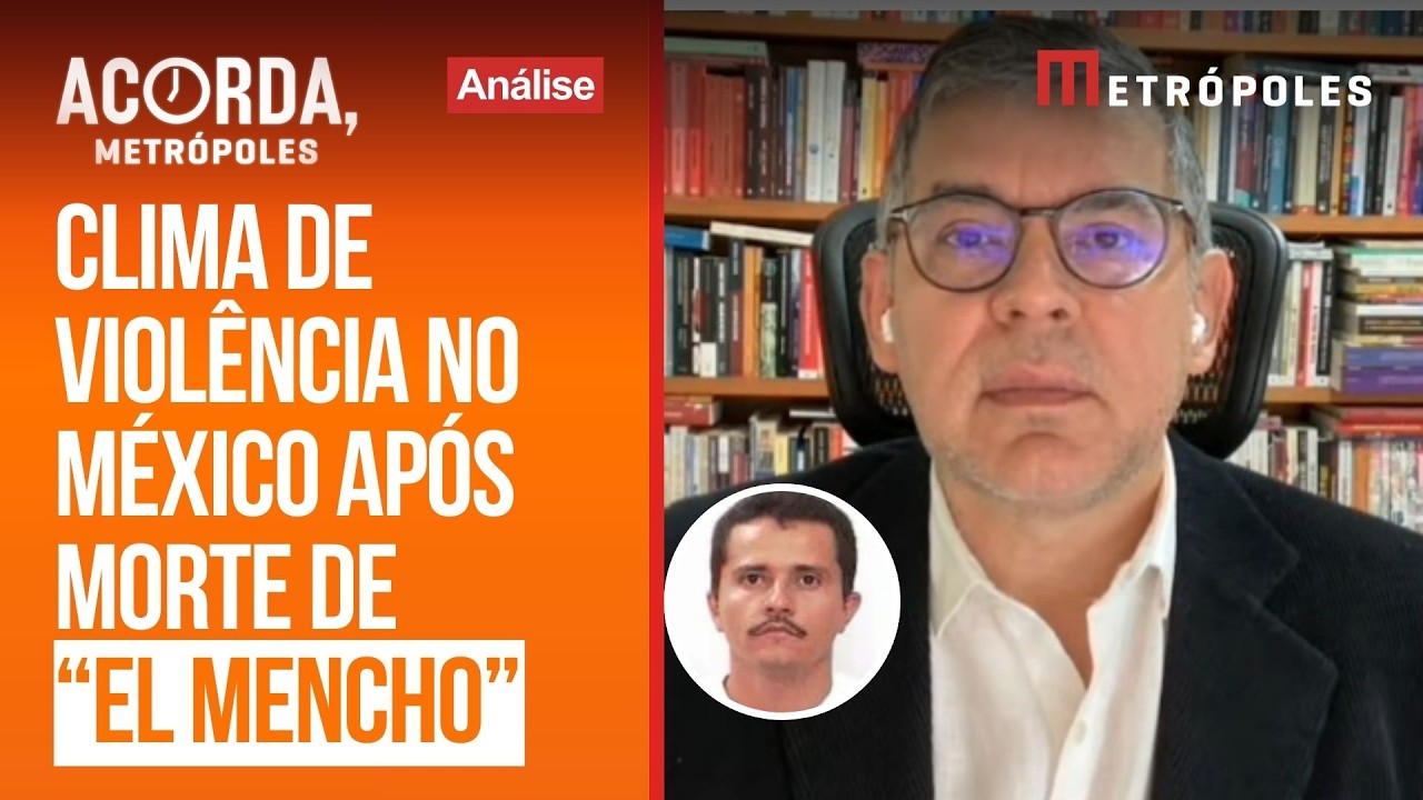 Especialista explica onda de violência no México após morte de narcotraficante