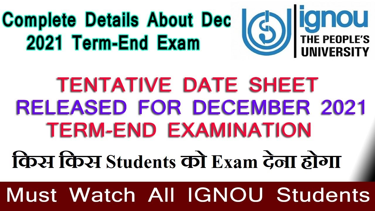 IGNOU Tentative Date Sheet Released Dec 2021 Term End Examination | Exam form कब  Release होगा