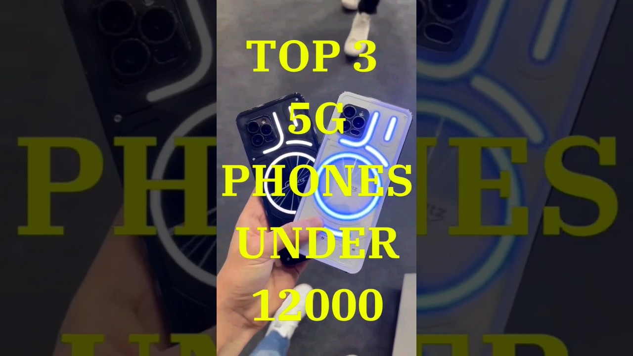 TOP 3 5G PHONES UNDER 12000 2024 #tech #techburner #technology