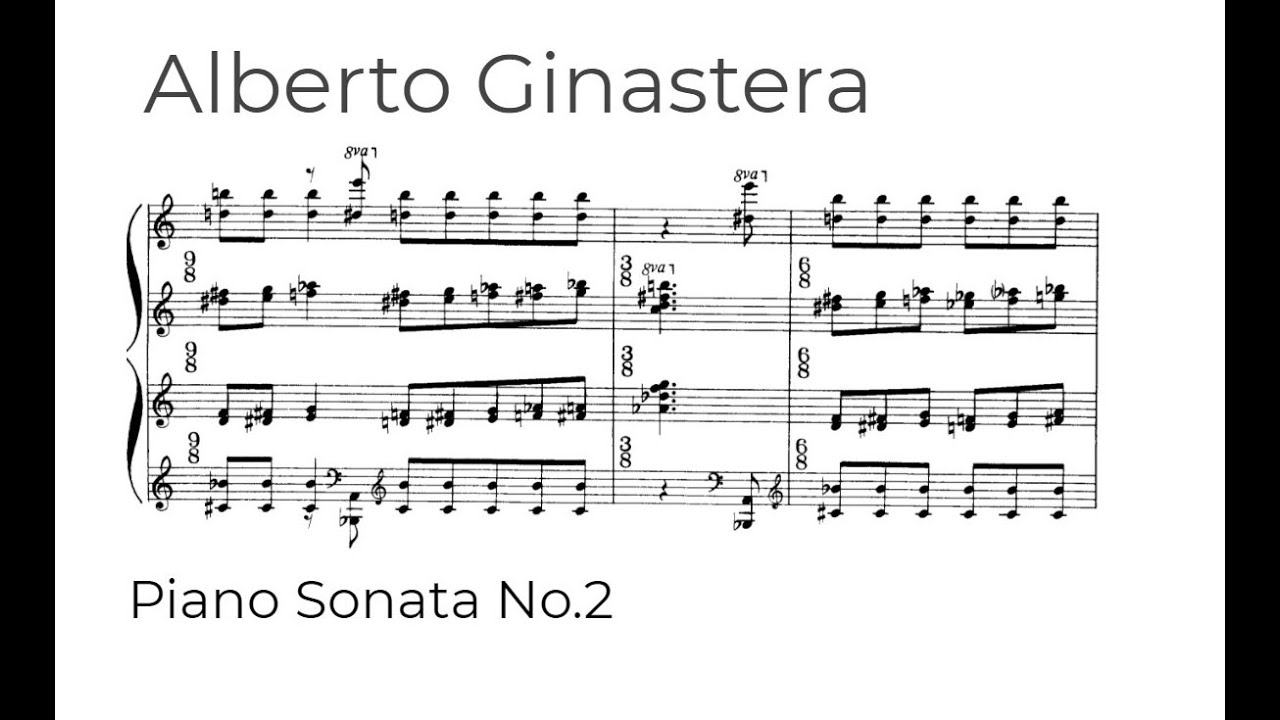 Alberto Ginastera - Piano Sonata No.2