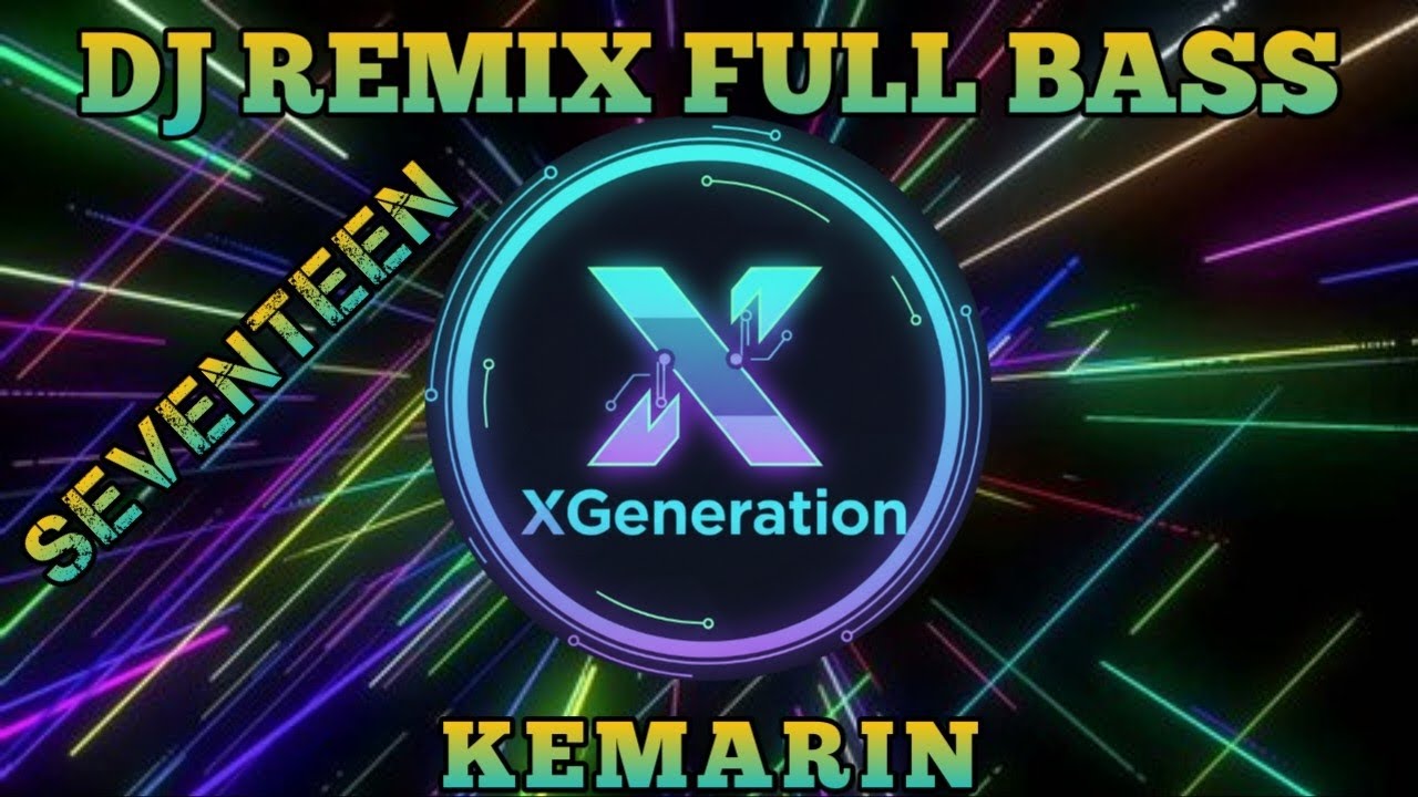 DJ REMIX COVER SEVENTEEN KEMARIN – DJ REMIX SLOW BEAT ENAK BUAT SANTAY🎶🎶