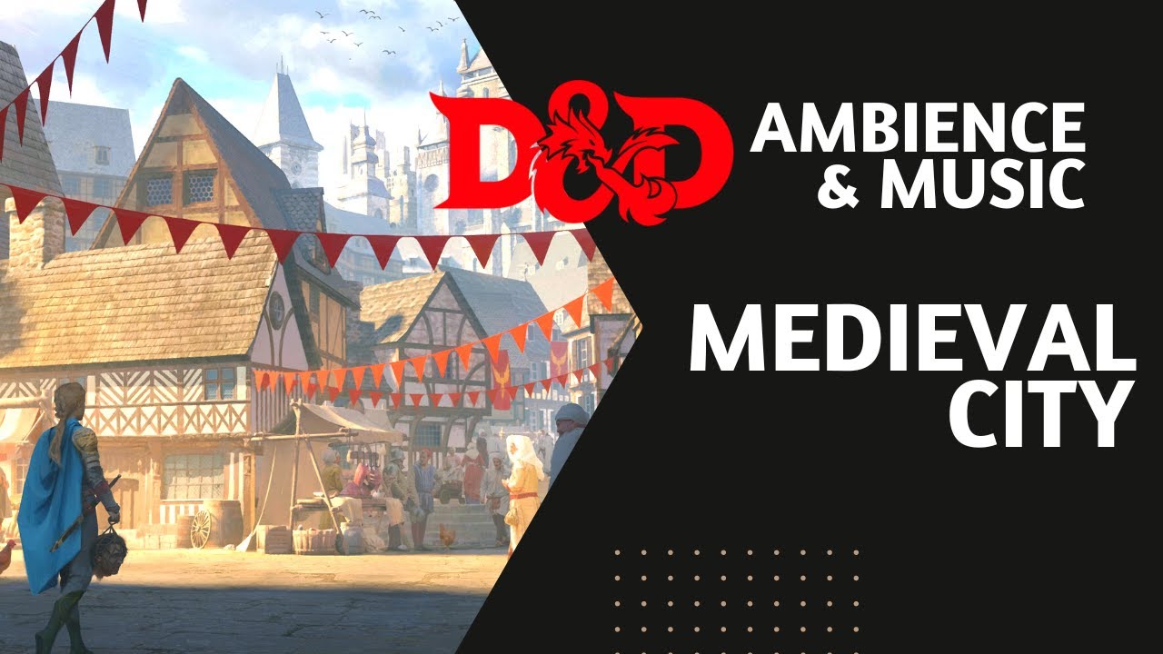 Busting Medieval City | D&D Ambience & Music | Fantasy RPG Background