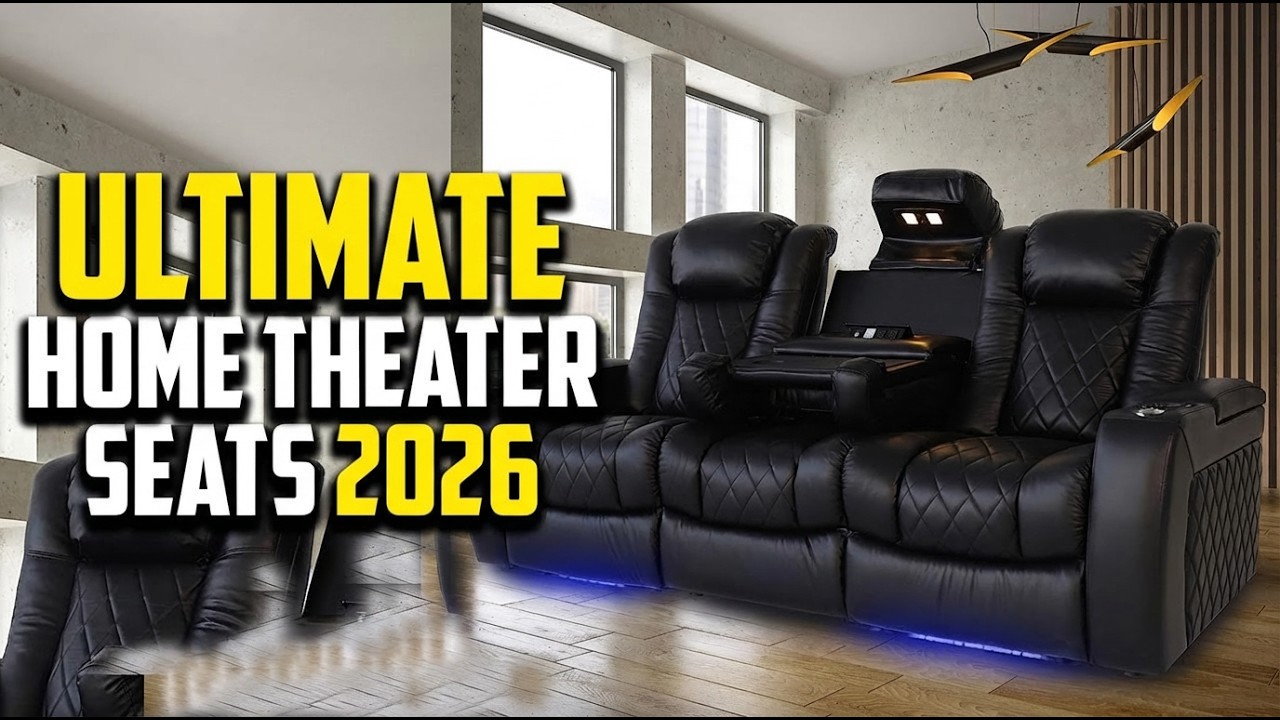 The Most Comfortable Home Theater Seating 2026 (Say Goodbye to Back Pain)