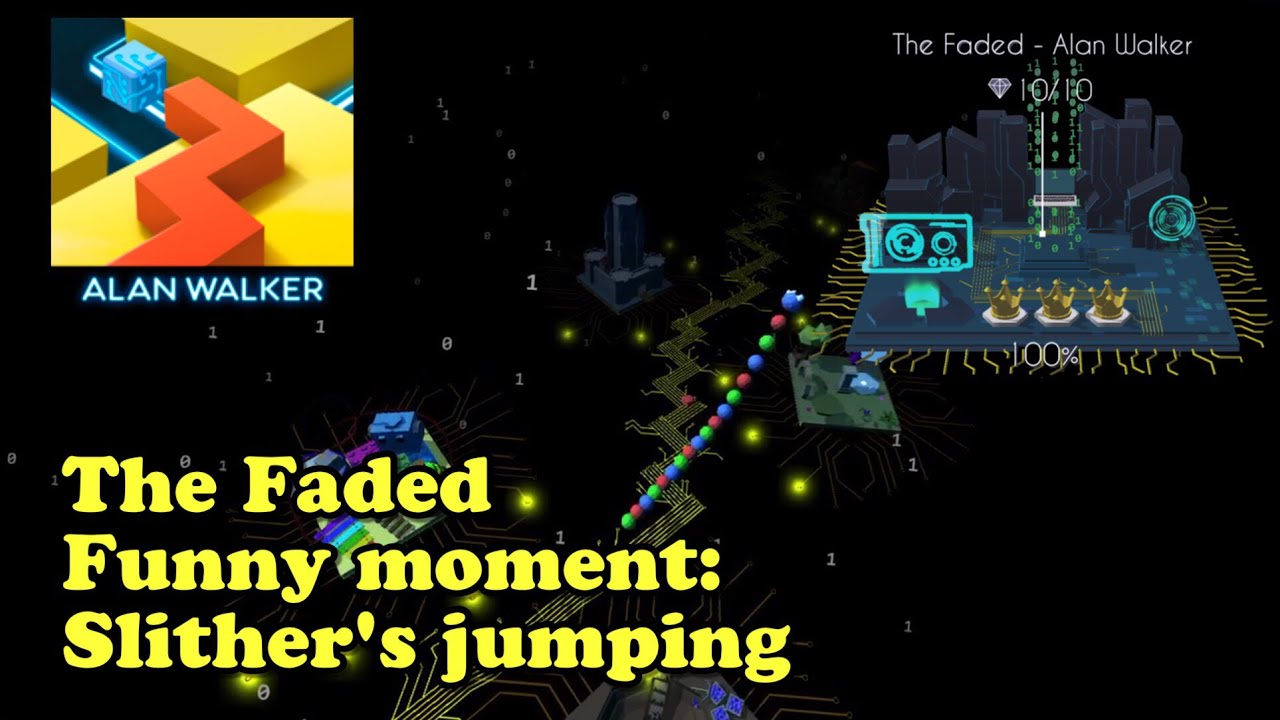 The Faded • Funny Moment: Jumping Slither • Dancing Line