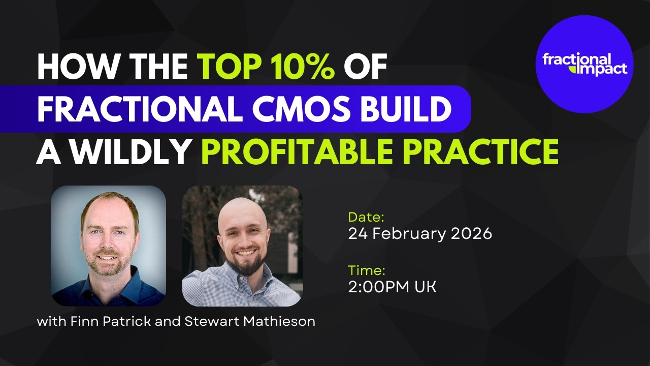 How the Top 10% of Fractional CMOs Build A Wildly Profitable Practice