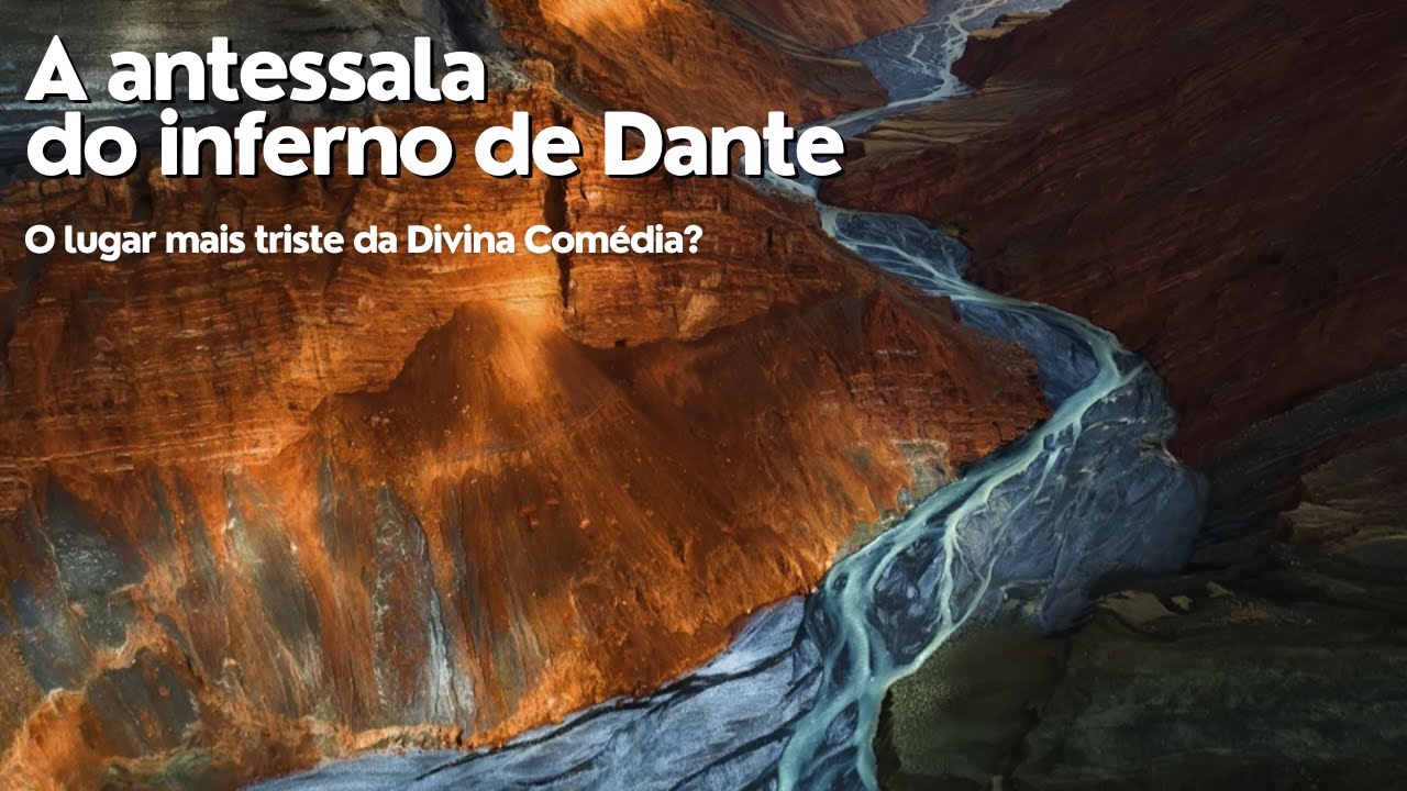 A antessala do Inferno de Dante
