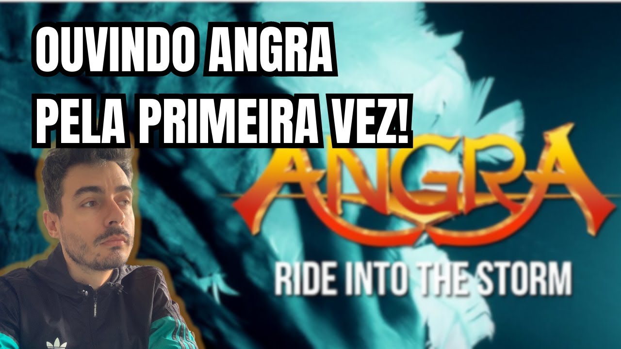OUVINDO ANGRA PELA PRIMEIRA VEZ - React Angra - Ride Into The Storm