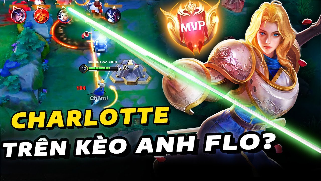 Tâm điểm tướng: CHARLOTTE - Cú lướt bay 1 sao | NCDT