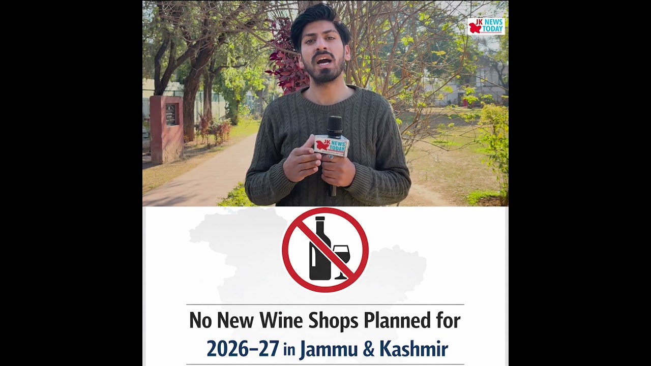 No new wine shops in J&K, says Government | JK News Today