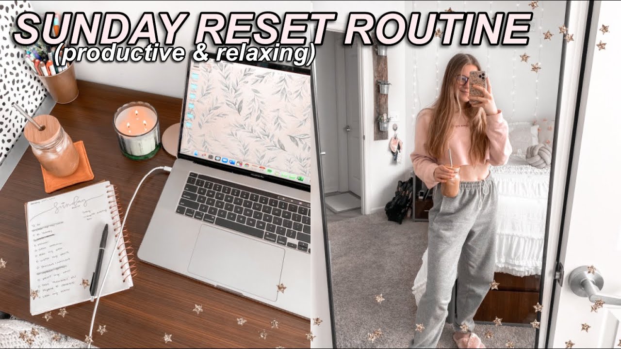 sunday reset routine *how i prepare for a great week* | laundry, cleaning, planning & self-care