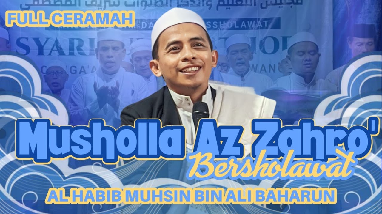 Ceramah Habib Muhsin Bin Ali Baharun - Majelis Syariful Musthofa, Cangaan