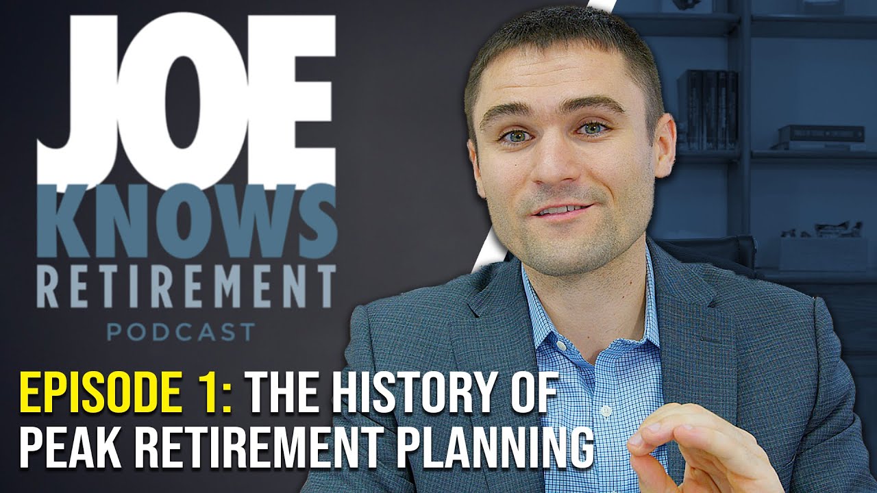 The History of Peak Retirement Planning, Inc. [Joe Knows Retirement, Episode 1]
